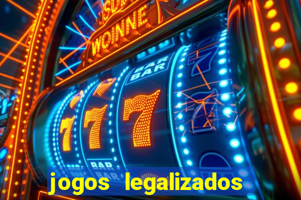 jogos legalizados no brasil